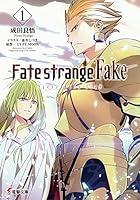 Fate/strange Fake 1