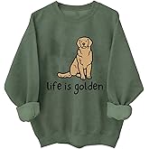 DIOMMELL Life is Golden Retriever Mom Sweatshirt