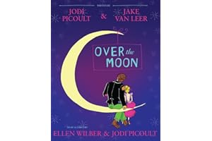 Over the Moon: A Musical Play