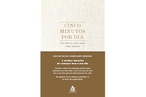 Cinco minutos por dia: Um diário para uma vida melhor