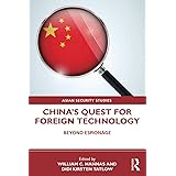 China's Quest for Foreign Technology (Asian Security Studies)
