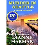 Murder in Seattle: A Northwest Cozy Mystery
