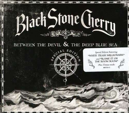 Black Stone Cherry Between The Devil The Deep Blue Sea