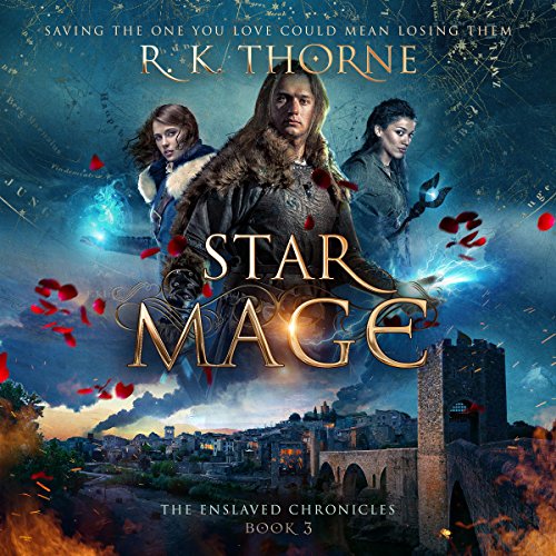 F.r.e.e Star Mage: The Enslaved Chronicles, Book 3<br />[P.D.F]