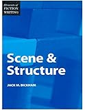 Scene & Structure (Elements of Fiction Writing)