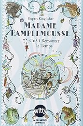 Madame Pamplemousse et le café à remonter le temps