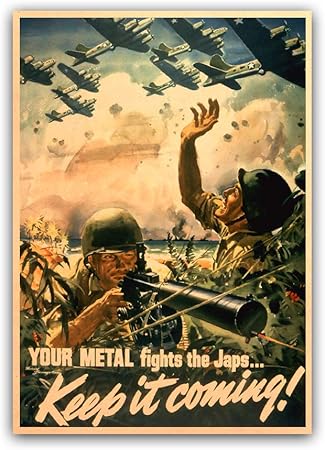 Amazon Com Xtvin Your Metal Fights The Japs Keep It Coming Wwii American War Propaganda Poster Posters Prints