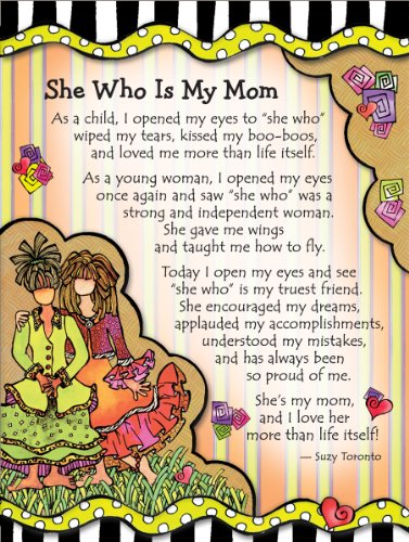 Blue Mountain Arts She Who is My Mom by Suzy Toronto Miniature Easel-Back Print with Magnet (MNZ311)