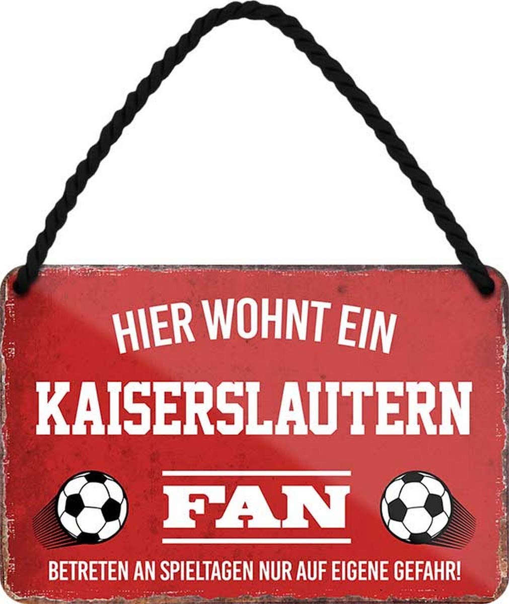 HS23 N / A Hier wohnt ein Kaiserslautern Fan Football 18 x 12 cm Metal Sign