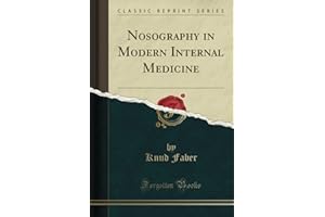 Nosography in Modern Internal Medicine (Classic Reprint)