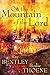 On the Mountain of the Lord (Elijah Chronicles) by Ray Bentley, Bodie Thoene