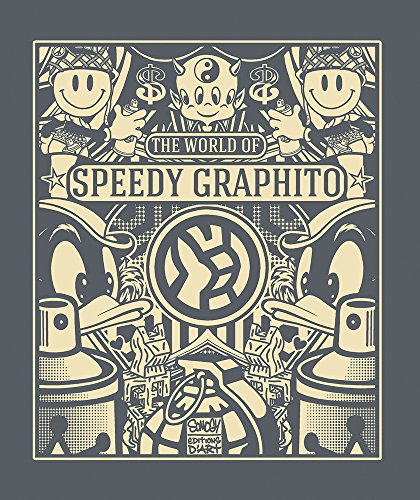 The World of Speedy Graphito by Florent Hugoniot, Gérard Lemarié, Stéphanie Pioda