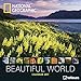 National Geographic: Beautiful World 2017 Broschürenkalender by 