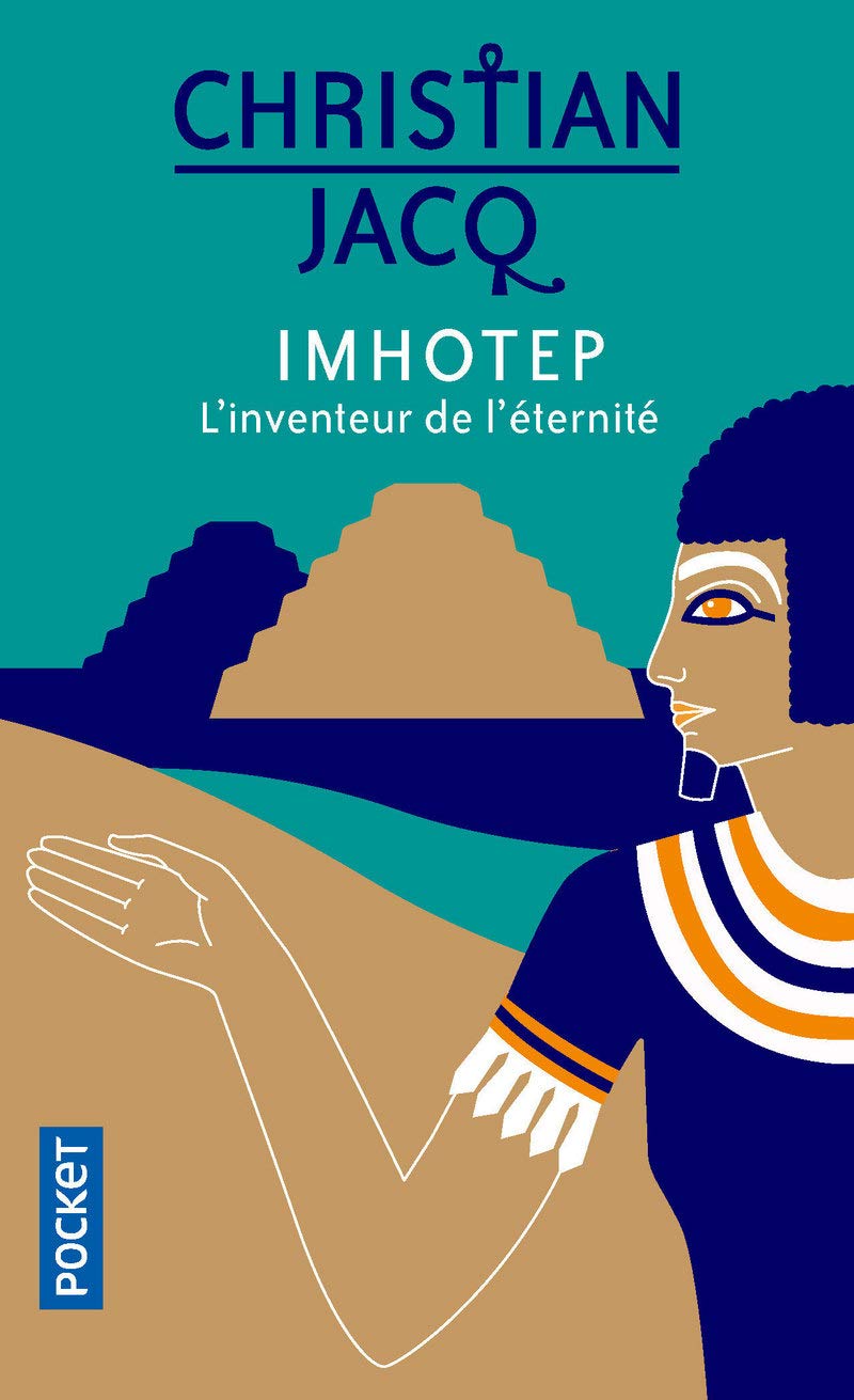 Amazon Fr Imhotep L Inventeur De L Eternite Jacq Christian Livres