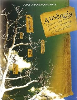 Livro Ausência - Diário da Filha de um Doente de Alzheimer