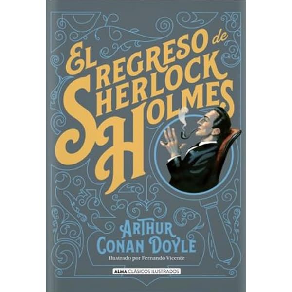 Amazon.com: Las memorias de Sherlock Holmes (Clásicos ilustrados