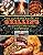 The Ultimate Guide to Grilling: How to Grill Just about Anything (The Ultimate Guides)