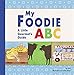 My Foodie ABC (Foodie Books)