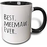 3dRose Best Meemaw Ever - Gifts for Grandmothers - Grandma nicknames memaw - black text - family gifts 15oz Two-Tone Black Mug