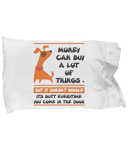 Amazon Com Funny Novelty Gift For Dog Lover Money Can Buy A Lot