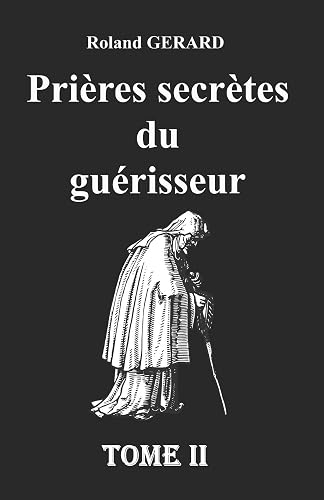 Download Prières secrètes du guérisseur: Tome II PDF