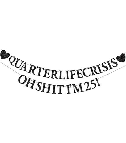 Geburtstags-Banner „Quarter Life Crisis“ – Schwarz-glitzernd, DIY | Für 25. Oder 30. Geburtstag, Inkl. Schnur & Nadel
