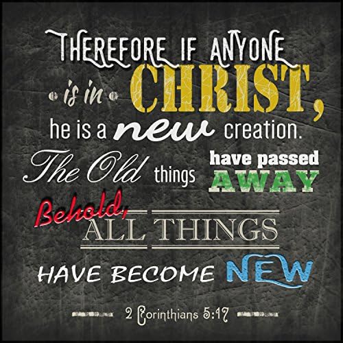 Therefore If Anyone Is in Christ, He Is a New Creation... 2 Corinthians 5:17 | InspiraGifts | Religious Decor | Wood Wall Plaque | Made in USA | Ready to Hang | Perfect Christian Gift (12" X 12")