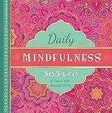Daily Mindfulness: 365 Days of Present, Calm, Exquisite Living (365 Days of Guidance Series) by Familius