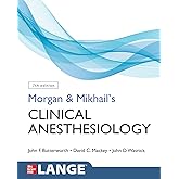 Morgan and Mikhail's Clinical Anesthesiology, Seventh Edition