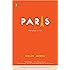 Paris: The Biography of a City