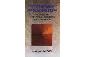 Hysteresis in Magnetism: For Physicists, Materials Scientists, and Engineers