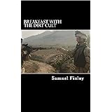 Breakfast with the Dirt Cult