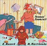 Front cover for the book Thomas' Snowsuit by Robert N. Munsch