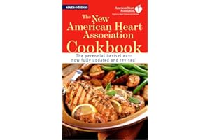 The New American Heart Association Cookbook: A Cookbook