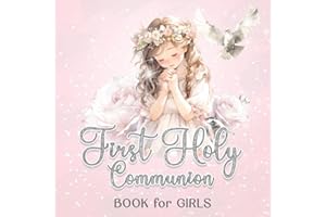 First Holy Communion Book for Girls: Memory Book Gift with Space for Blessings, Memories and Guest Signatures | My 1st Communion Keepsake | Pink Edition