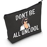 LEVLO Stars Fans Gifts Don't Be All Uncool Makeup Bags Housewives Gifts (Don't Be All Uncool+black)