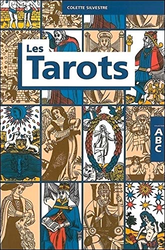 ABC des tarots by Colette Silvestre, Haeberle