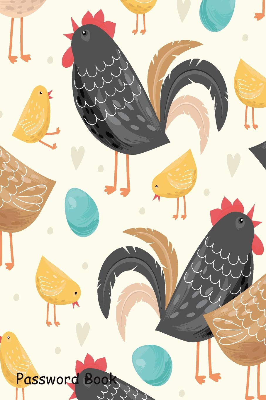 Password Book: Include Alphabetical Index With Chicken Animal Floral Seamless