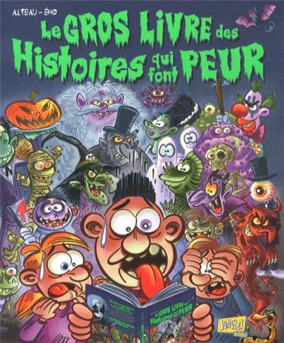 Le  gros livre des histoires qui font peur