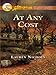 At Any Cost: A Riveting Western Suspense (Love Inspired Suspense) by Lauren Nichols