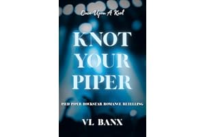 Knot Your Piper: A Rockstar Romance Omegaverse Pied Piper Retelling