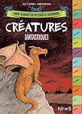 Créatures fantastiques (Mon carnet de mythes et légendes) (French Edition) by 