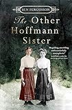 The Other Hoffmann Sister by