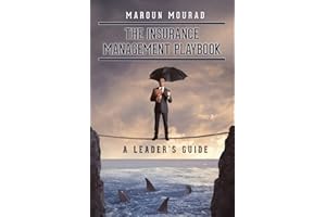 The Insurance Management Playbook: A Leader’s Guide