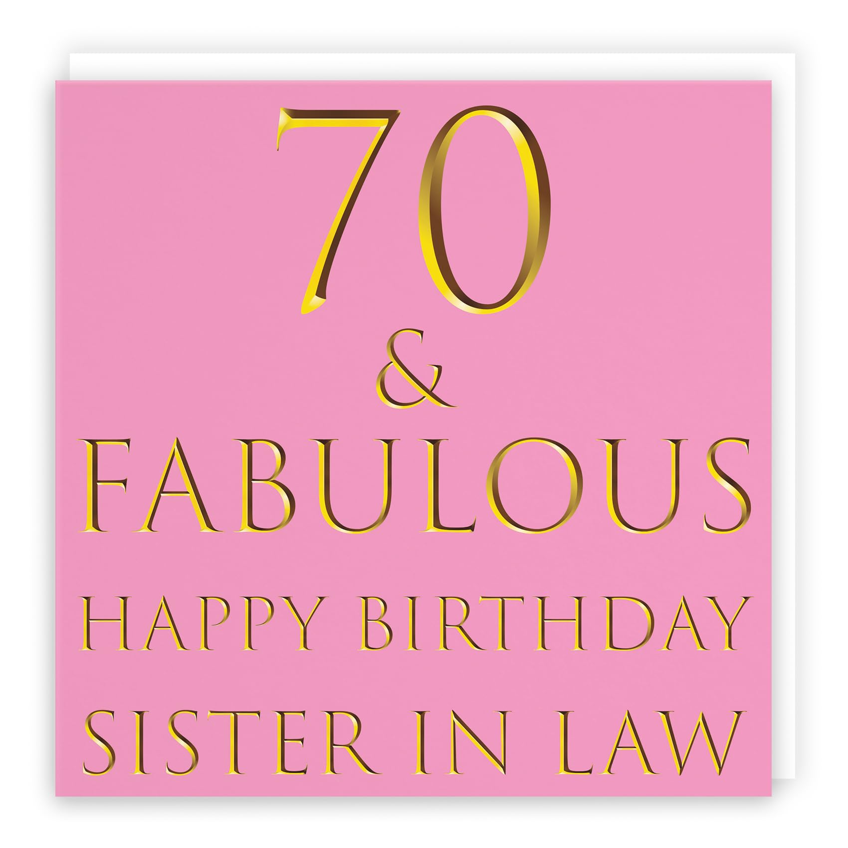 Hunts England - Large Sister In Law 70th Birthday Card - 70 & Fabulous - Happy Birthday Sister In Law - Still Totally Fabulous Collection - Large - 210 x 210 mm - Age 70