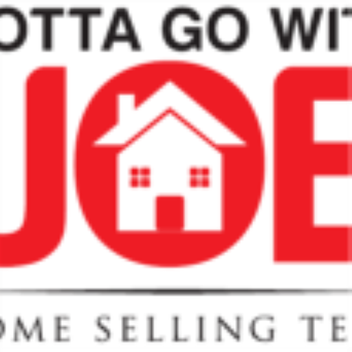 Gotta Go With JOE - Home Selling Team 