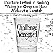 Challenge Accepted - Funny Shot Glass - Makes a Great Gift for Men and Women, Drinking Buddies Hilarious Shot Glass