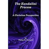 The Kundalini Process: A Christian Perspective