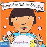 Germs Are Not for Sharing (Board Book) (Best Behavior Series)
