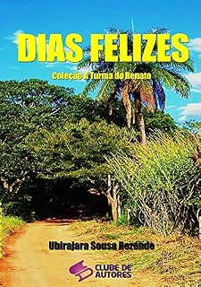 Livro Dias Felizes